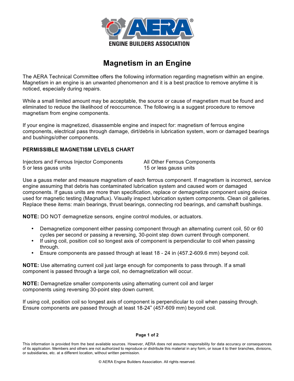 Magnetism in an Engine