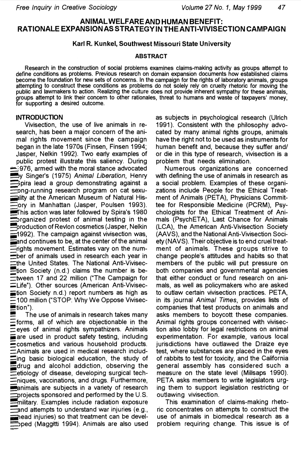 ABSTRACT Research in the Construction of Social Problems Examines Claims-Making Activity As Groups Attempt to Define Conditions As Problems