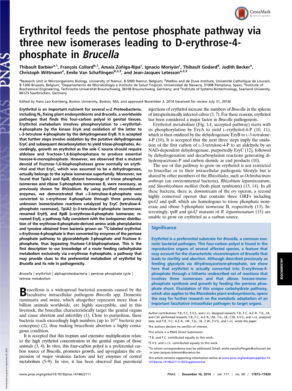 Erythritol Feeds the Pentose Phosphate Pathway Via Three New Isomerases Leading to D-Erythrose-4- Phosphate in Brucella