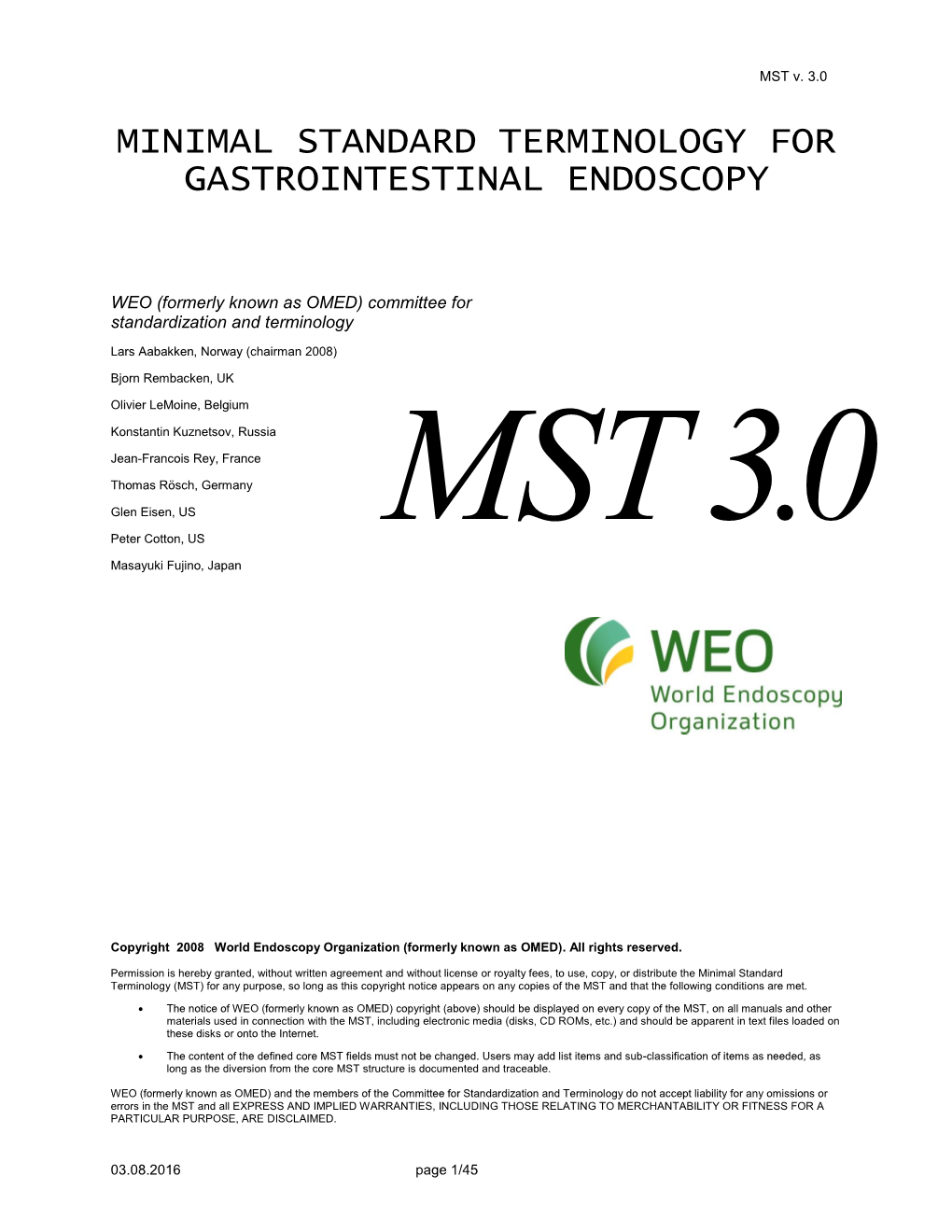 Minimal Standard Terminology for Gastrointestinal Endoscopy