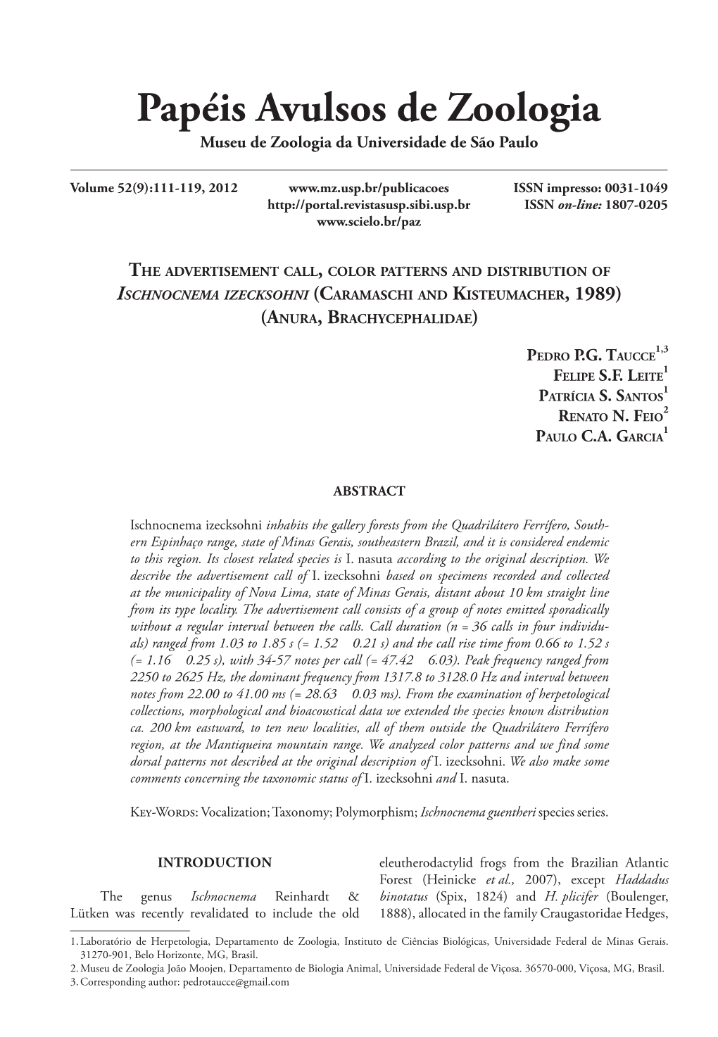 The Advertisement Call, Color Patterns and Distribution of Ischnocnema Izecksohni (Caramaschi and Kisteumacher, 1989) (Anura, Brachycephalidae)