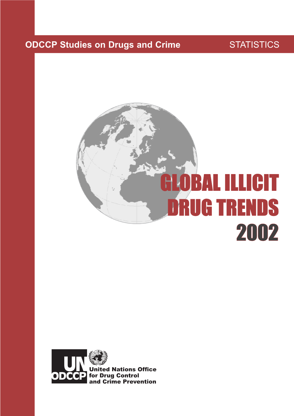 Global Illicit Drug Trends 2002