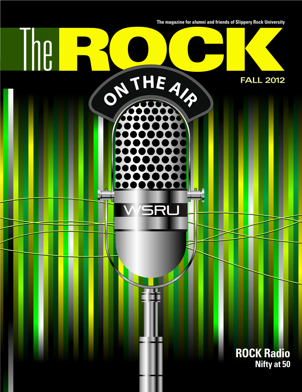 ROCK Radio Nifty at 50 VIEW from the ROCK Therock Volume 14, Number 3