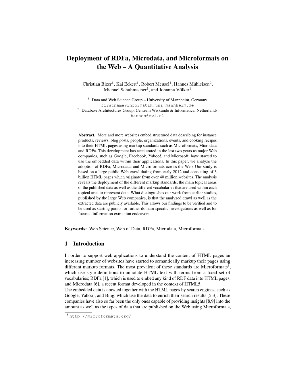 Deployment of Rdfa, Microdata, and Microformats on the Web – a Quantitative Analysis