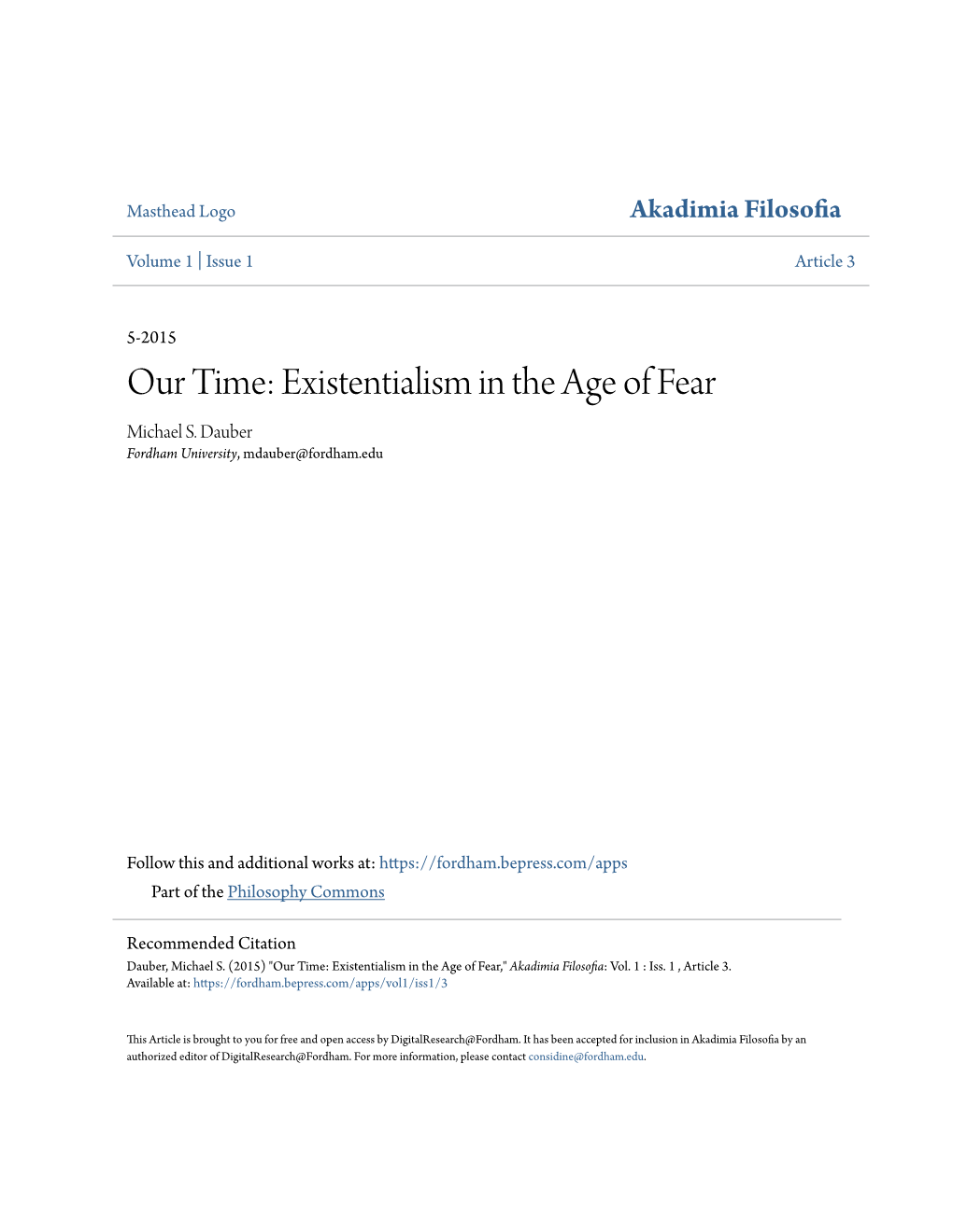 Existentialism in the Age of Fear Michael S