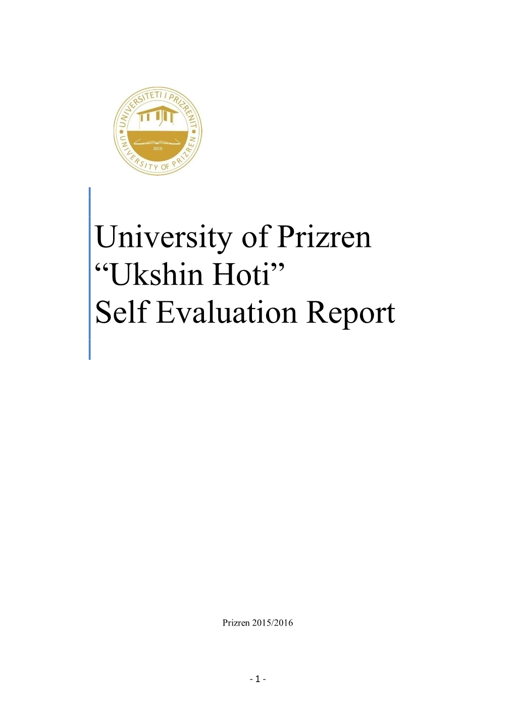 University of Prizren “Ukshin Hoti” Self Evaluation Report