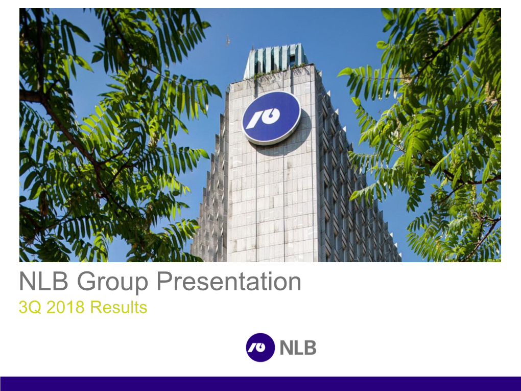 NLB Group Presentation 3Q 2018 Results Disclaimer
