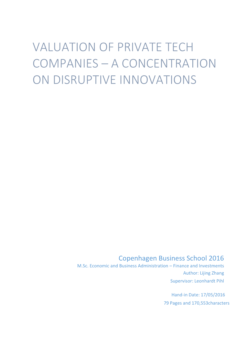 Valuation of Private Tech Companies – a Concentration on Disruptive Innovations