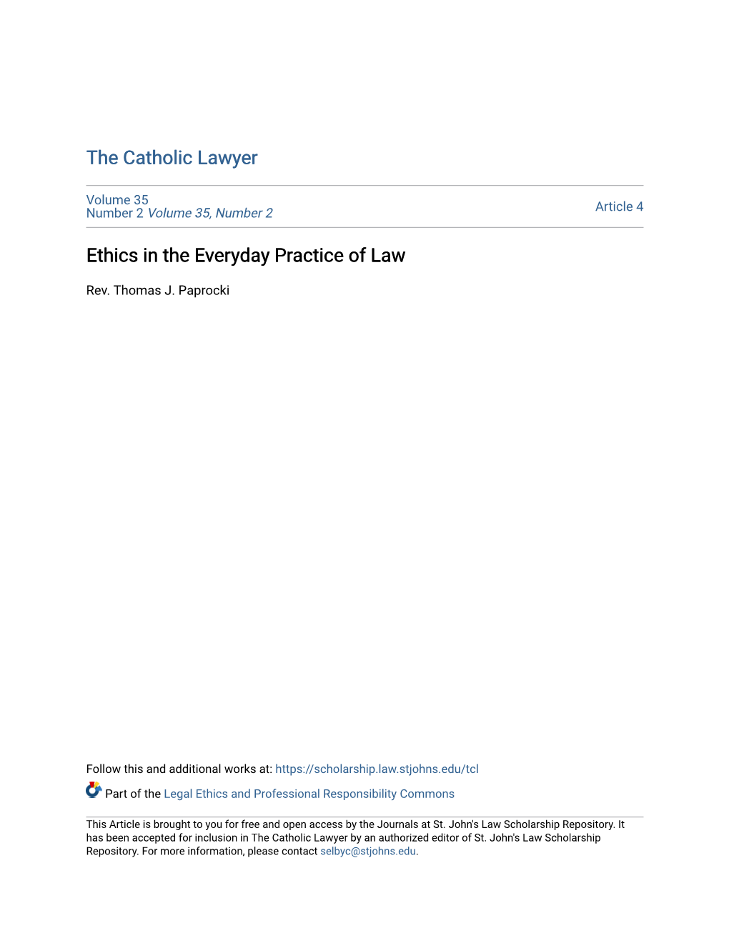 Ethics in the Everyday Practice of Law