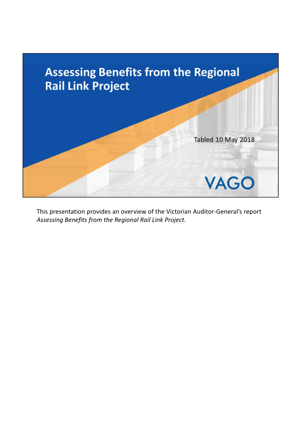 Assessing Benefits from the Regional Rail Link Project Recorded