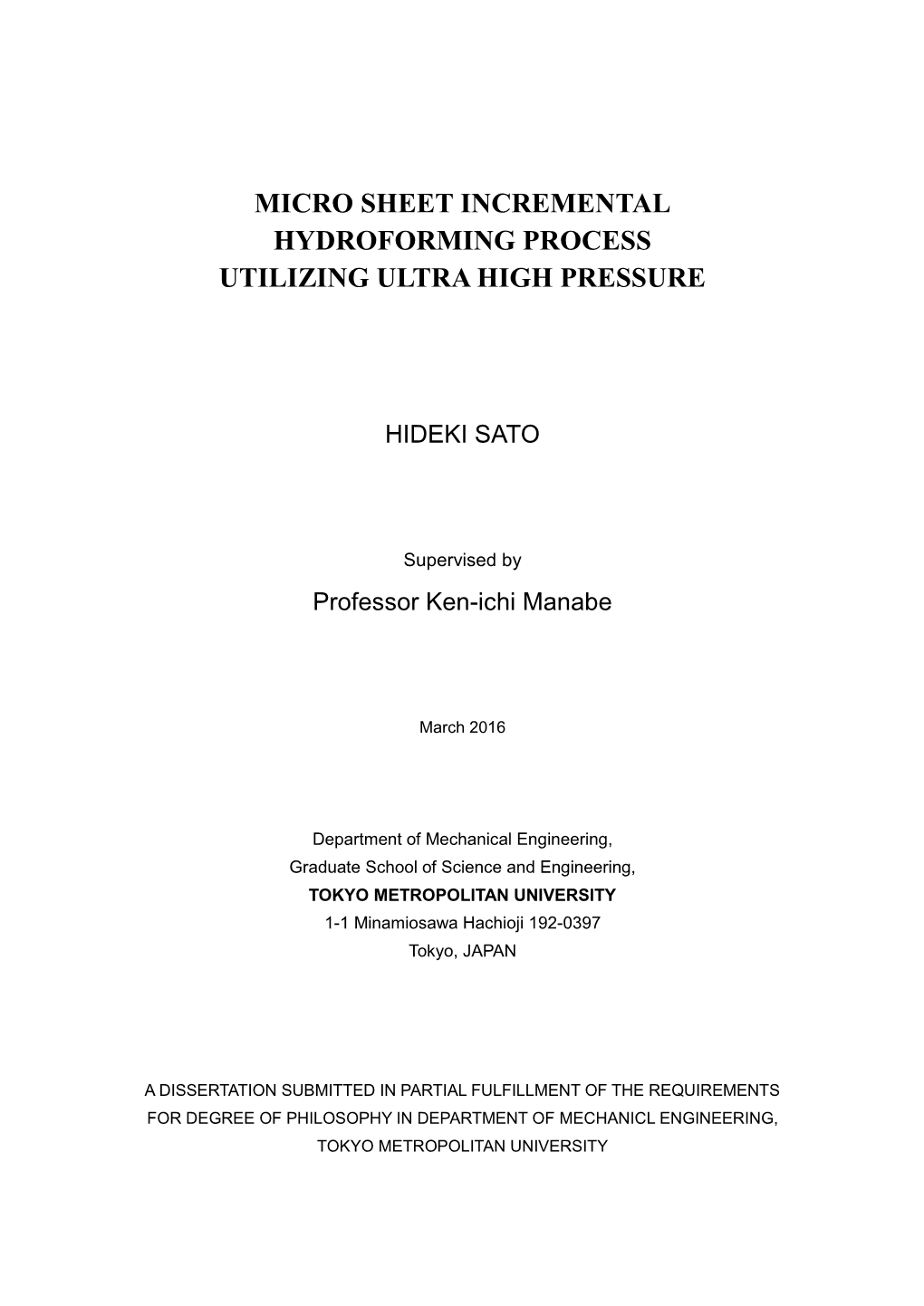 Micro Sheet Incremental Hydroforming Process Utilizing Ultra High Pressure