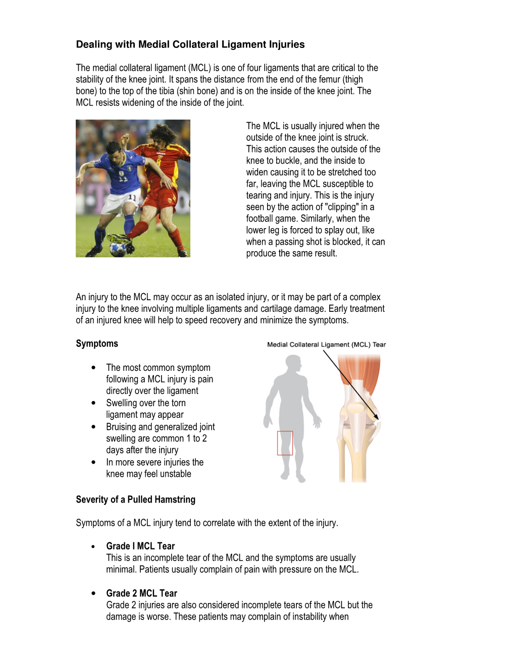 Dealing with Medial Collateral Ligament Injuries