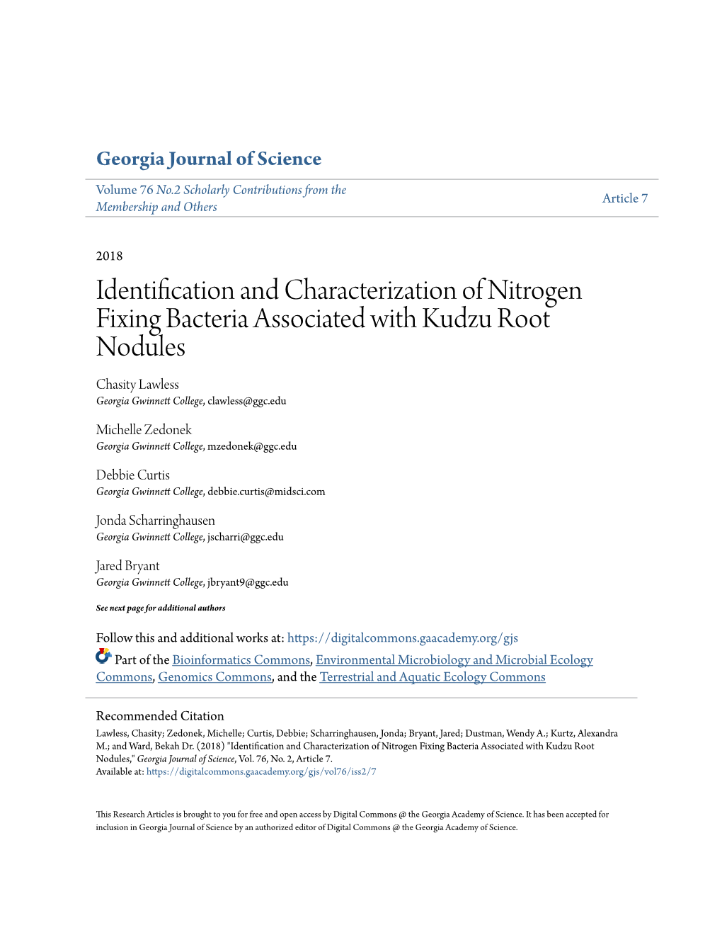 Identification and Characterization of Nitrogen Fixing Bacteria Associated with Kudzu Root Nodules Chasity Lawless Georgia Gwinnett College, Clawless@Ggc.Edu