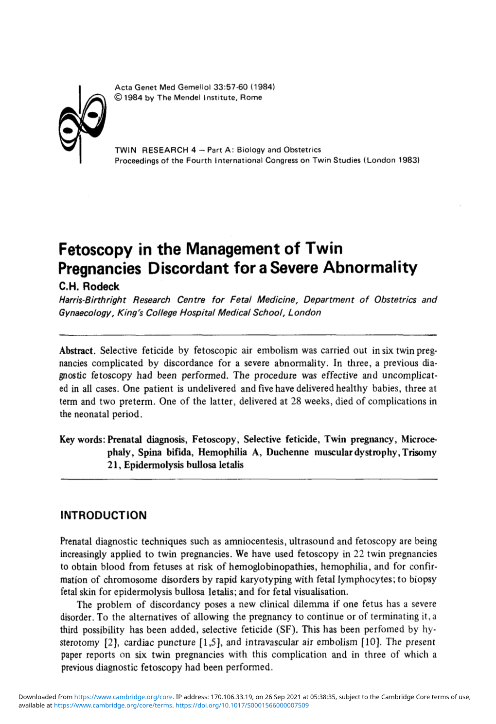 Fetoscopy in the Management of Twin Pregnancies Discordant for a Severe Abnormality C.H
