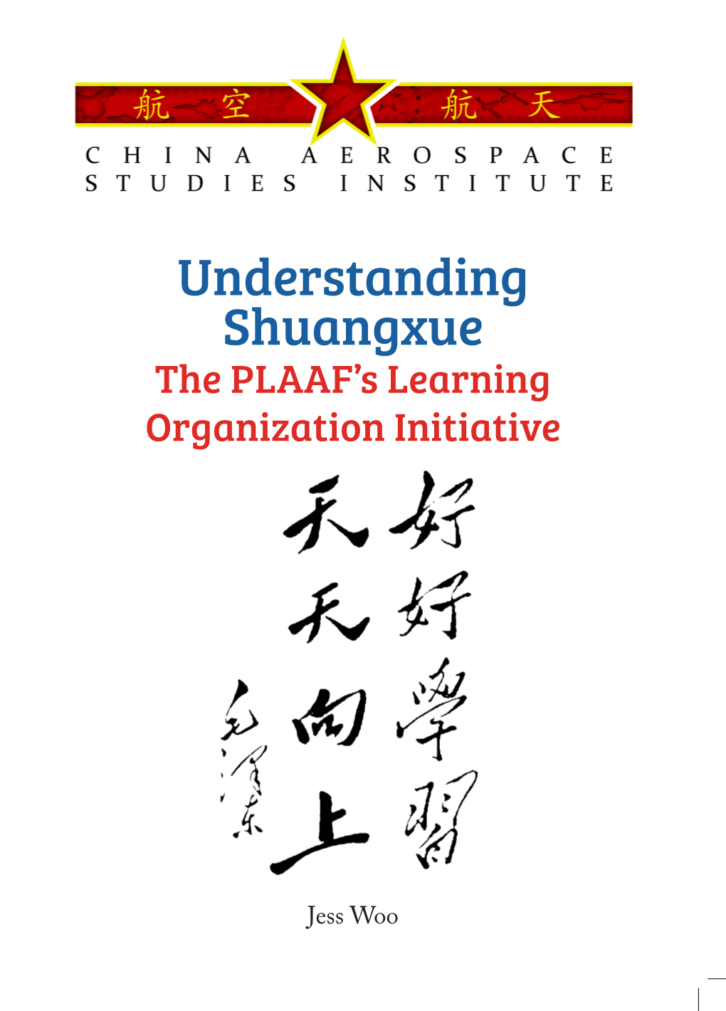 Understanding Shuangxue the PLAAF’S Learning Organization Initiative