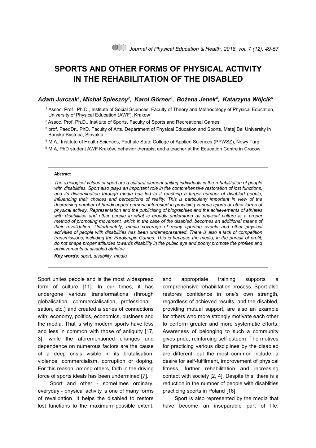 Sports and Other Forms of Physical Activity in the Rehabilitation of the Disabled