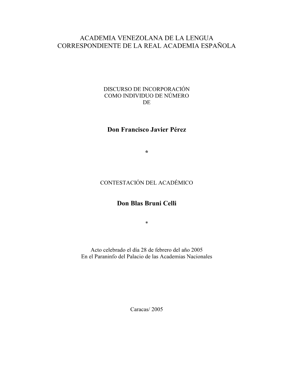 Academia Venezolana De La Lengua Correspondiente De La Real Academia Española