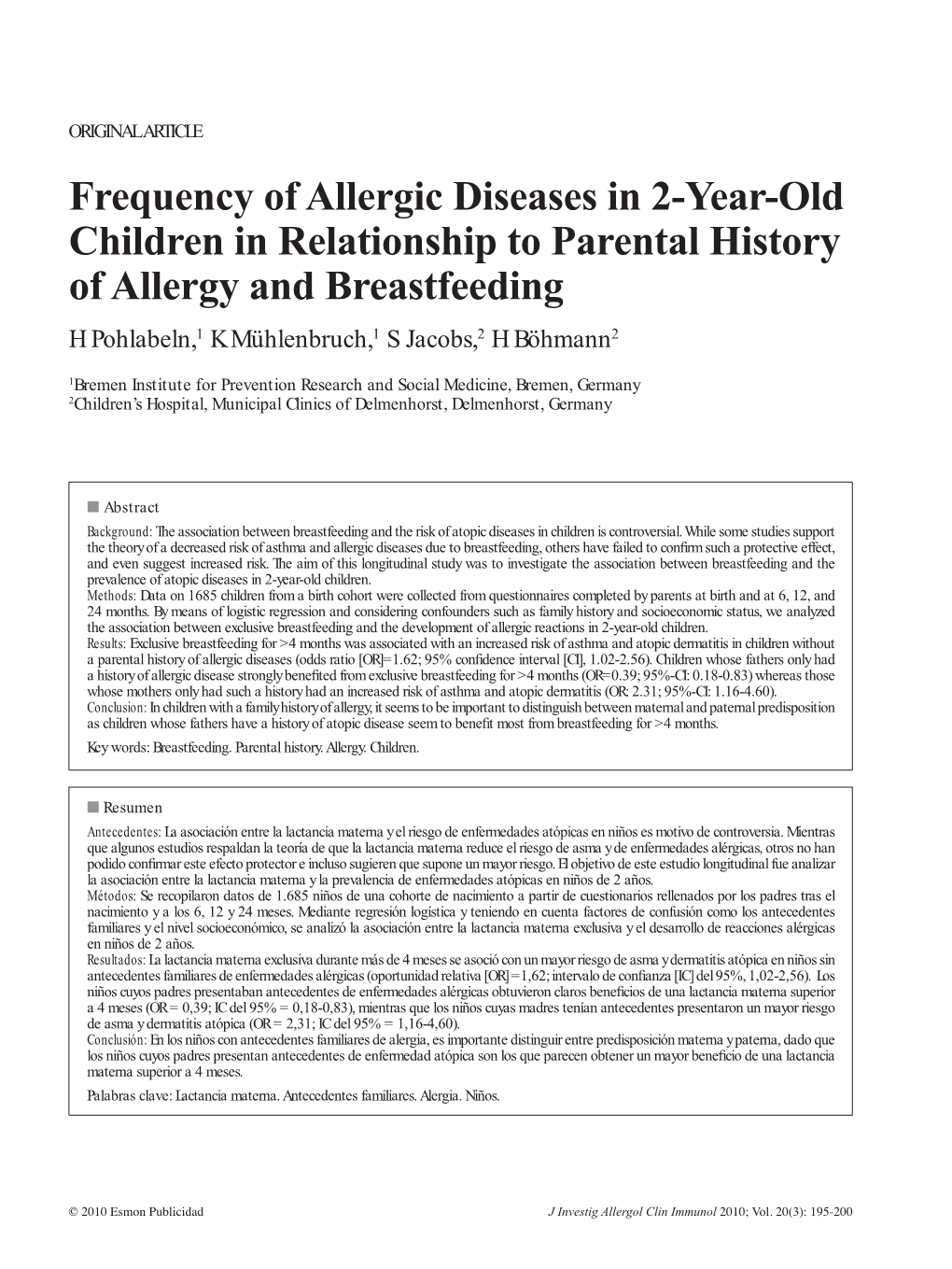 Frequency of Allergic Diseases in 2-Year-Old Children in Relationship