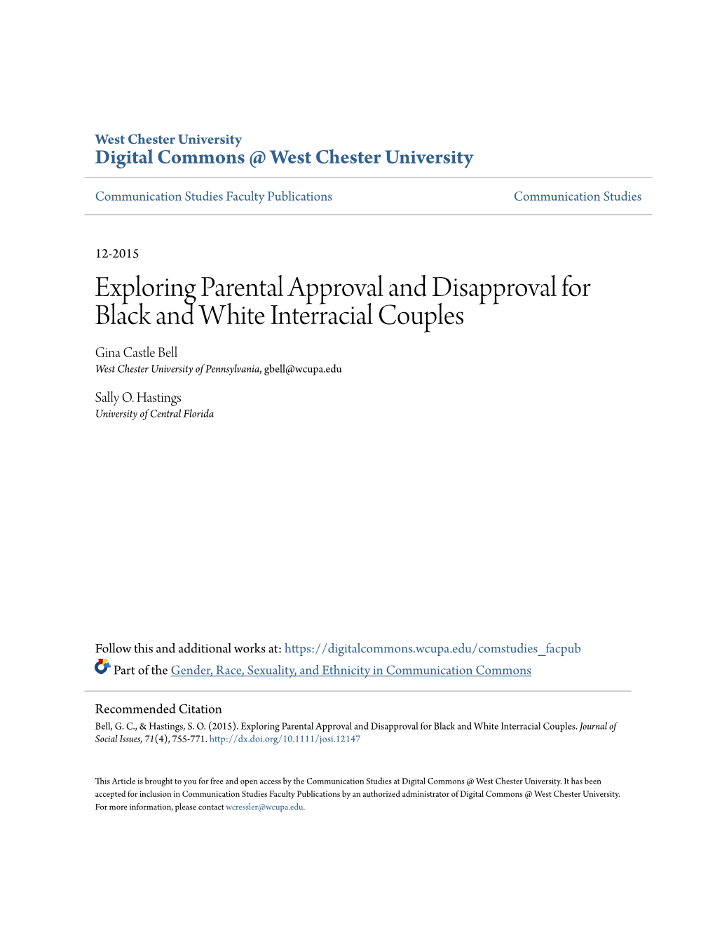 Exploring Parental Approval and Disapproval for Black and White Interracial Couples Gina Castle Bell West Chester University of Pennsylvania, Gbell@Wcupa.Edu