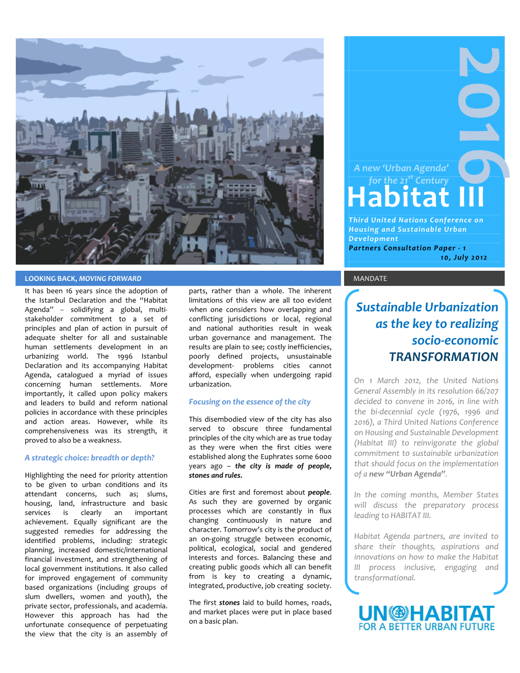 Habitat III Third United Nations Conference on Housing and Sustainable Urban Development Partners Consultation Paper ‐ 1 10, July 2012