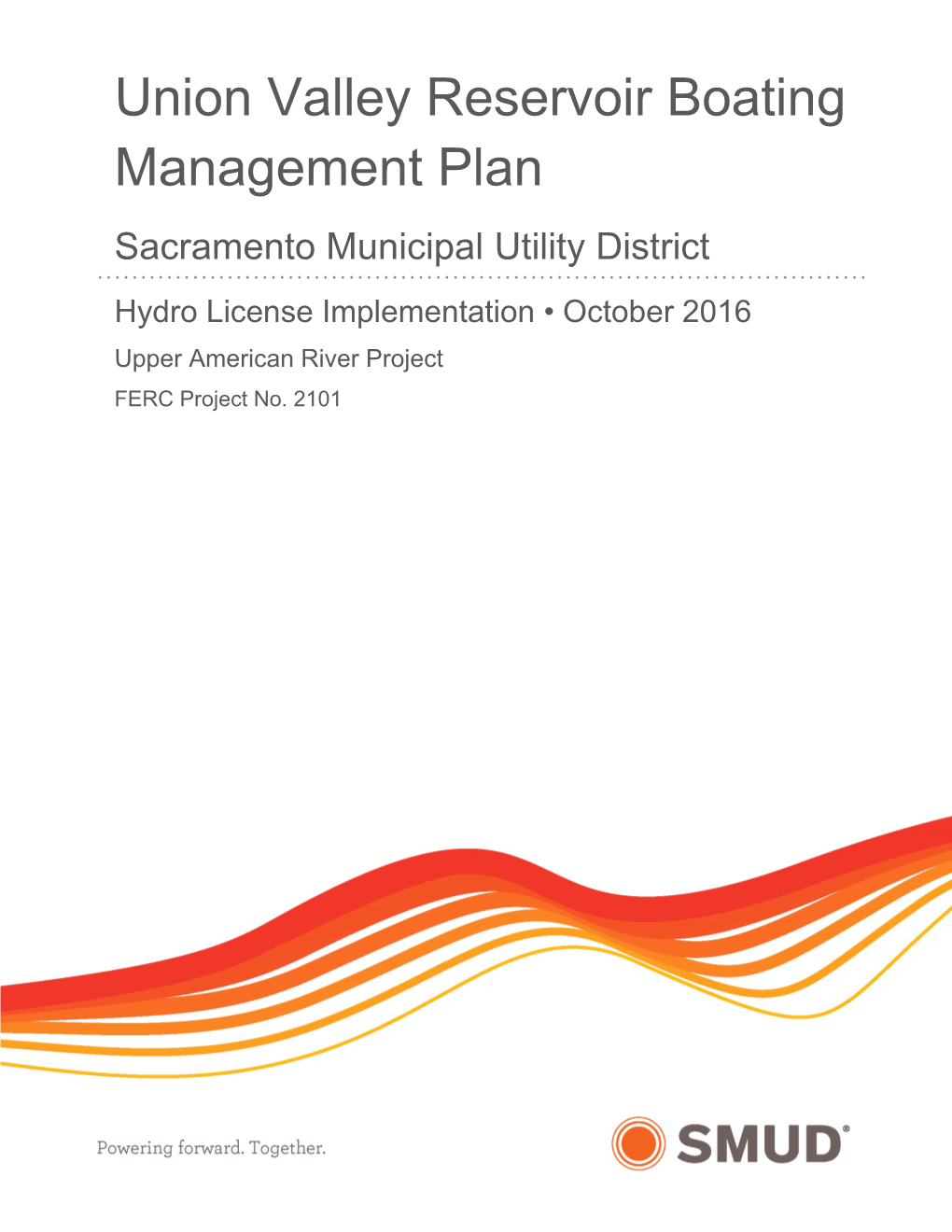 FERC 2101 Union Valley Reservoir Boating Management Plan