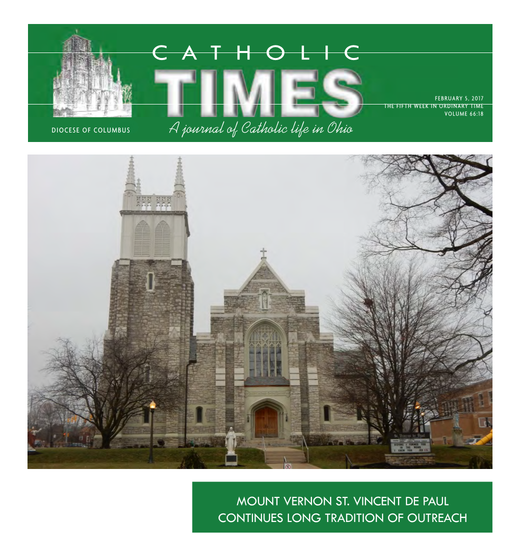 FEBRUARY 5, 2017 the FIFTH WEEK in ORDINARY TIME VOLUME 66:18 DIOCESE of COLUMBUS a Journal of Catholic Life in Ohio