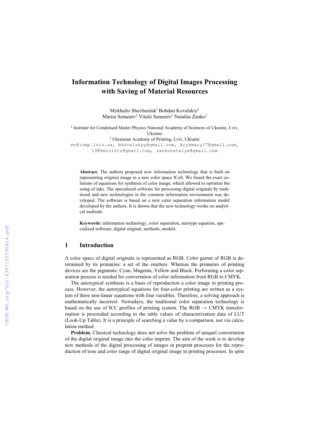 Information Technology of Digital Images Processing with Saving of Material Resources