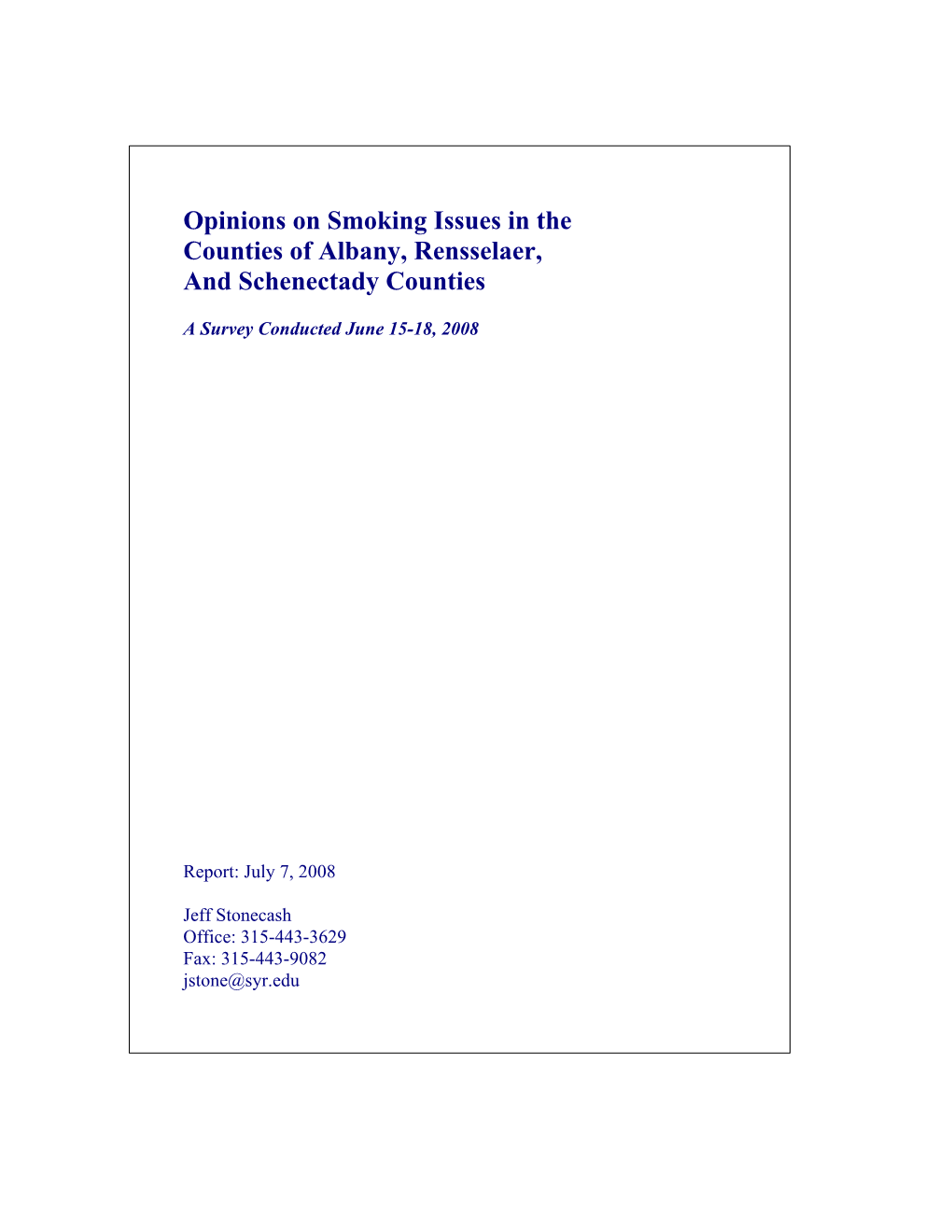 Opinions on Smoking Issues in the Counties of Albany, Rensselaer, and Schenectady Counties