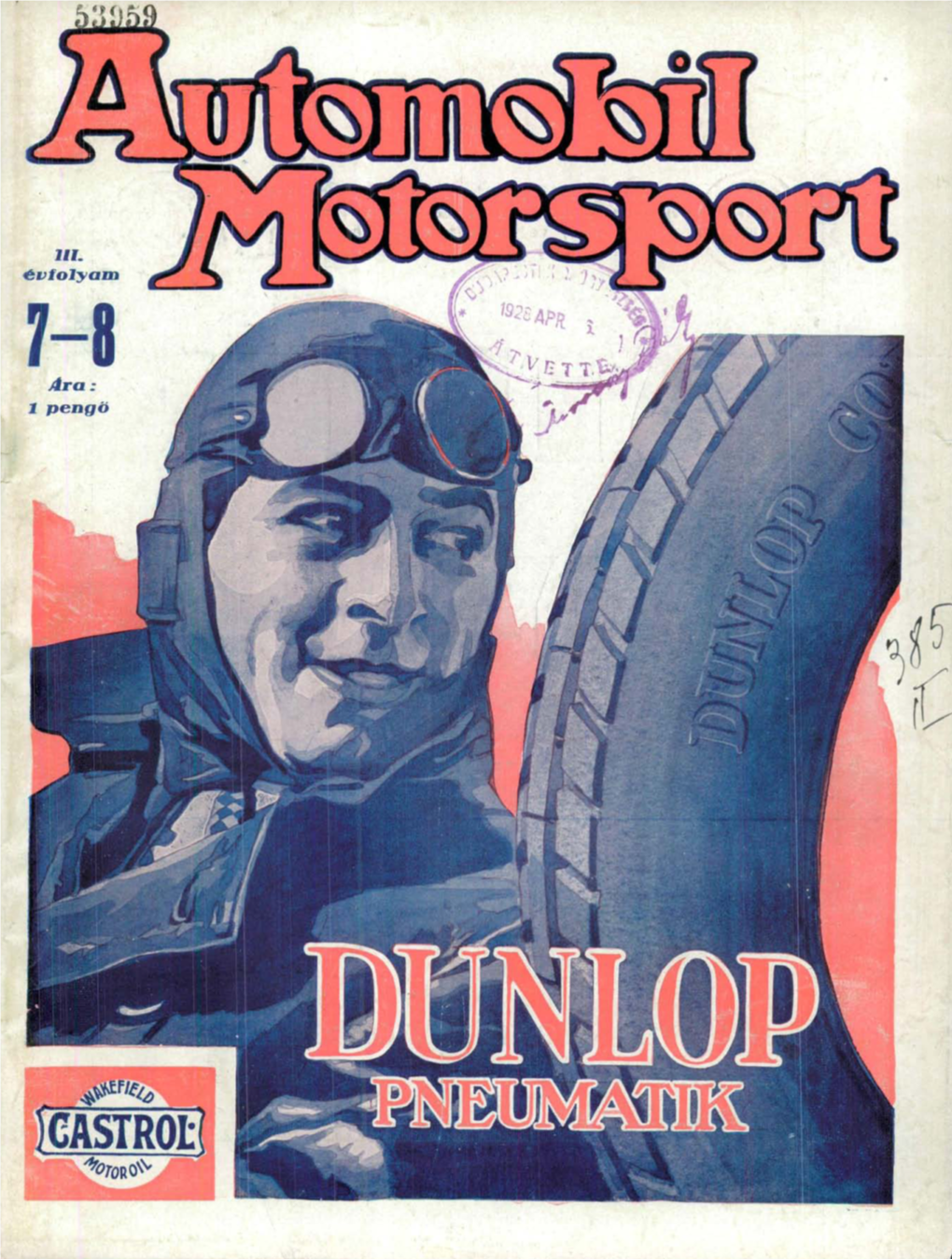 Automobil Motorsport 1928 3. Évfolyam 7-8. Szám