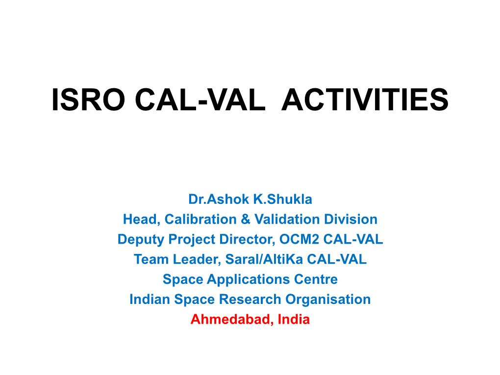 Isro Cal-Val Activities