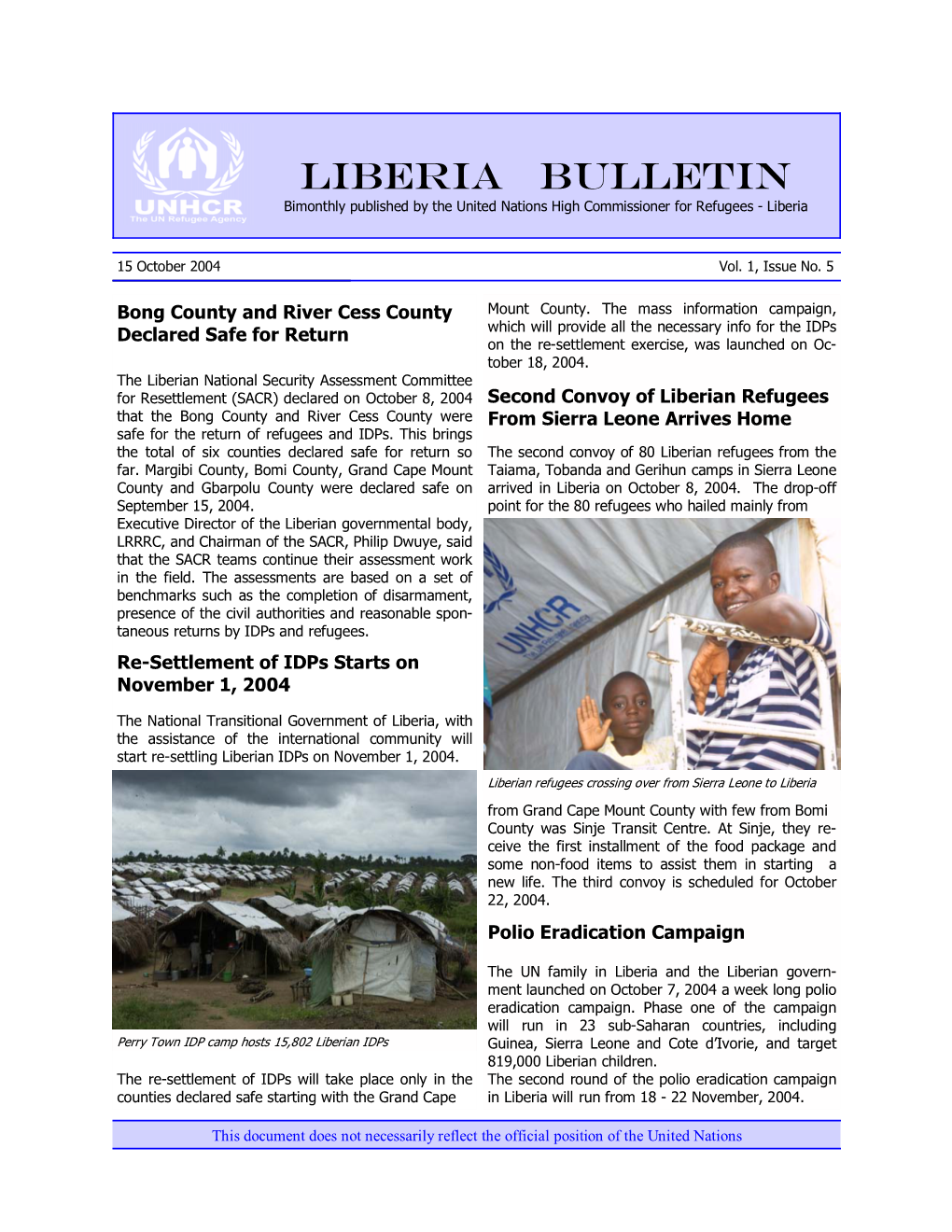 Liberia BULLETIN Bimonthly Published by the United Nations High Commissioner for Refugees - Liberia