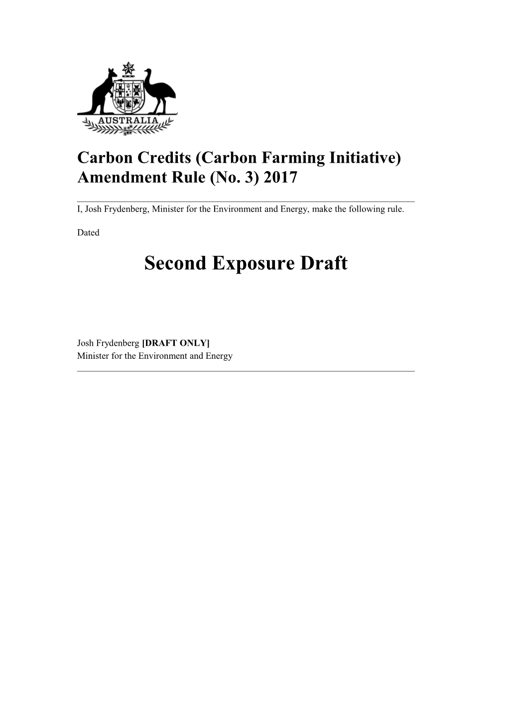 Carbon Credits (Carbon Farming Initiative) Amendment Rule (No. 3) 2017 - Second Exposure Draft