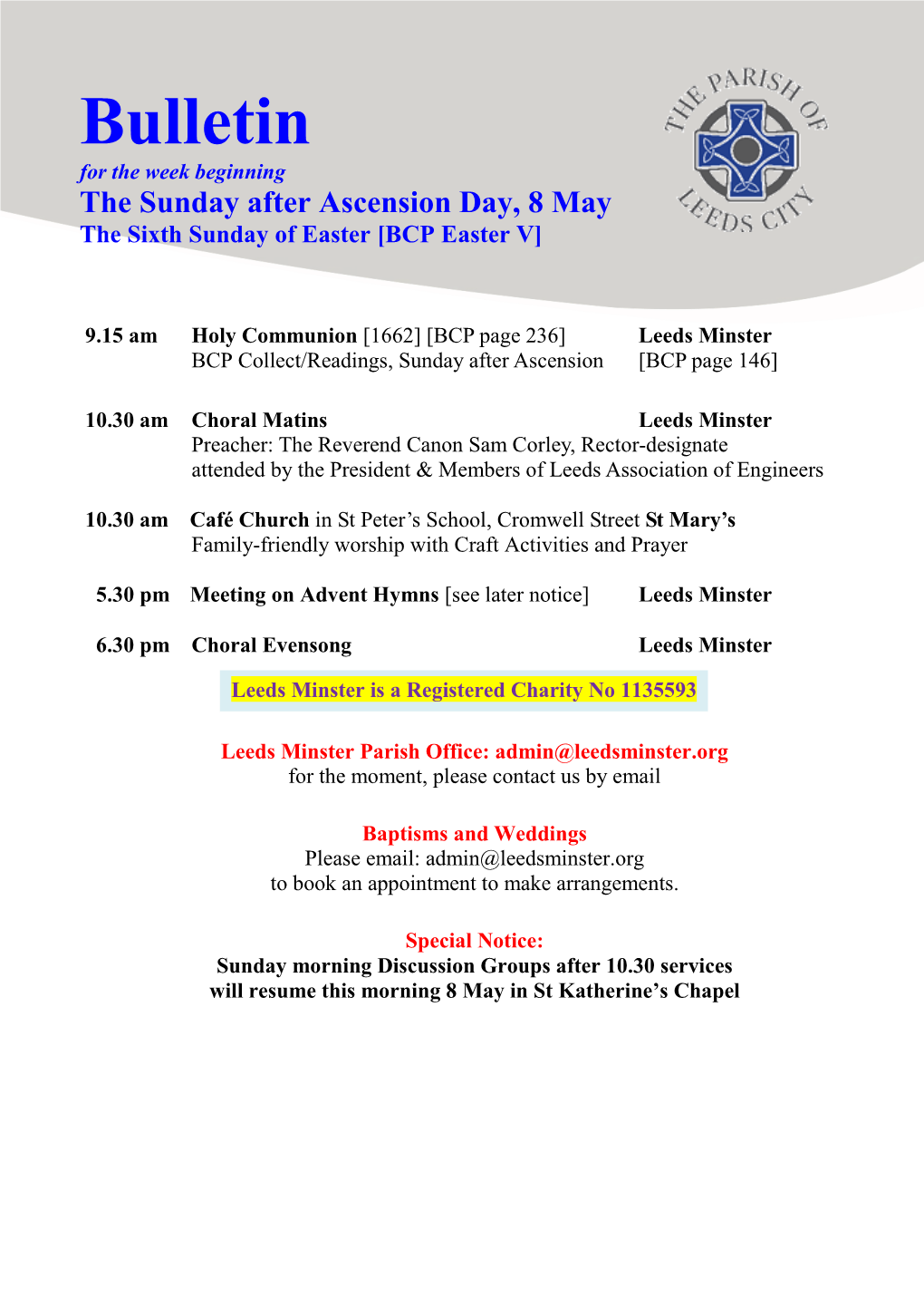 Bulletin for the Week Beginning the Sunday After Ascension Day, 8 May the Sixth Sunday of Easter [BCP Easter V]