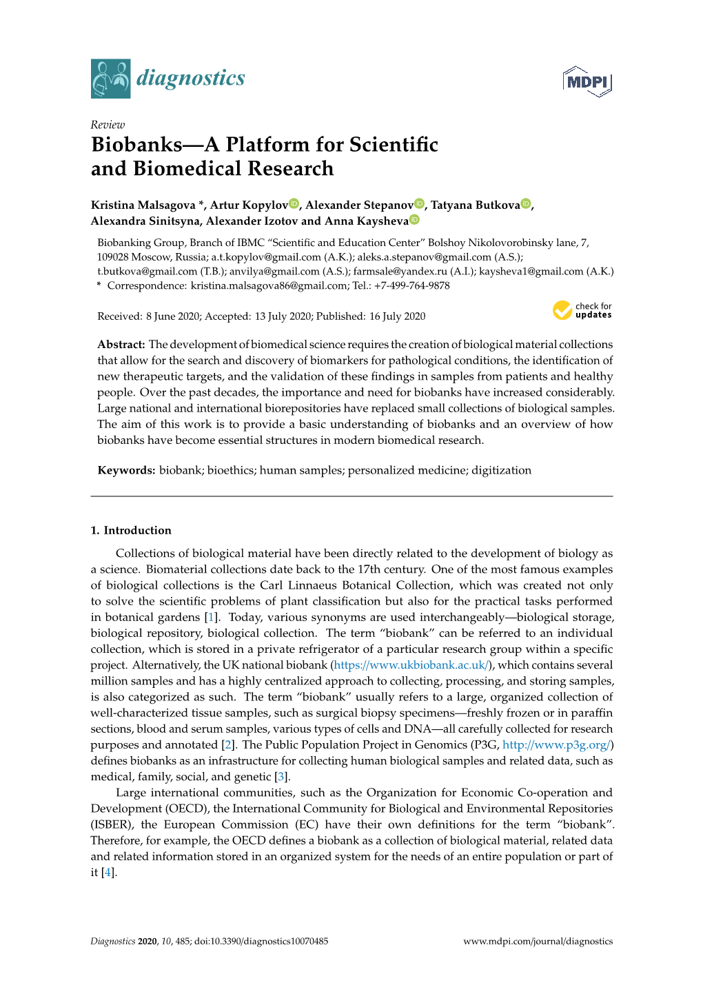 Biobanks—A Platform for Scientific and Biomedical Research