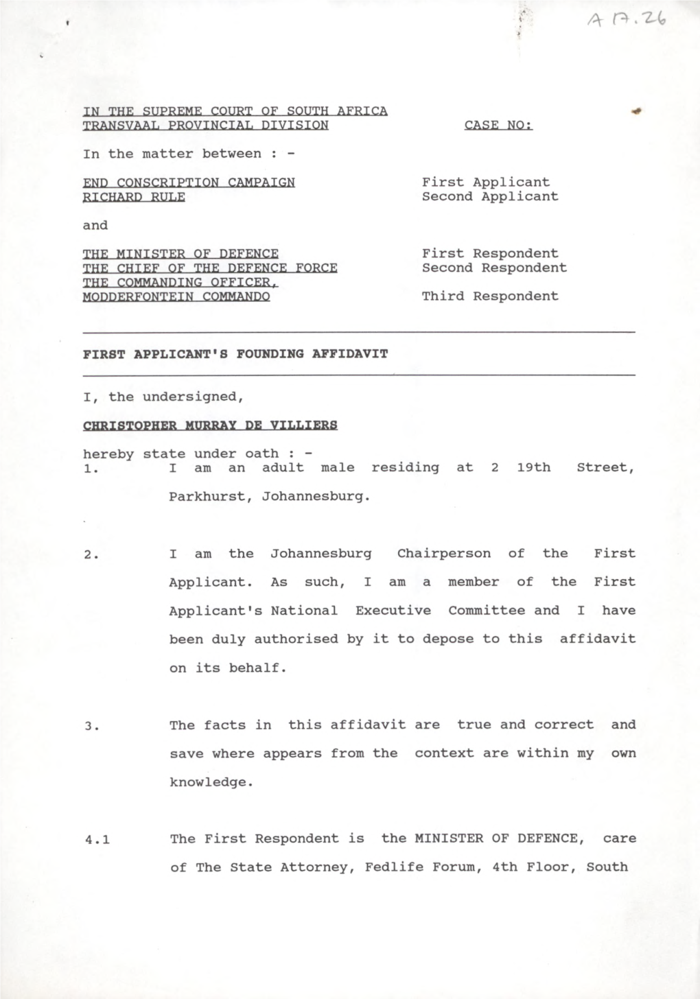 IN the SUPREME COURT of SOUTH AFRICA TRANSVAAL PROVINCIAL DIVISION CASE NO; in the Matter Between