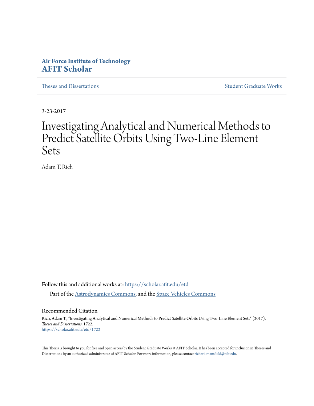 Investigating Analytical and Numerical Methods to Predict Satellite Orbits Using Two-Line Element Sets Adam T