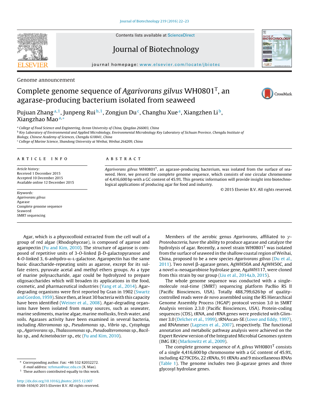 Complete Genome Sequence of Agarivorans Gilvus WH0801 , An