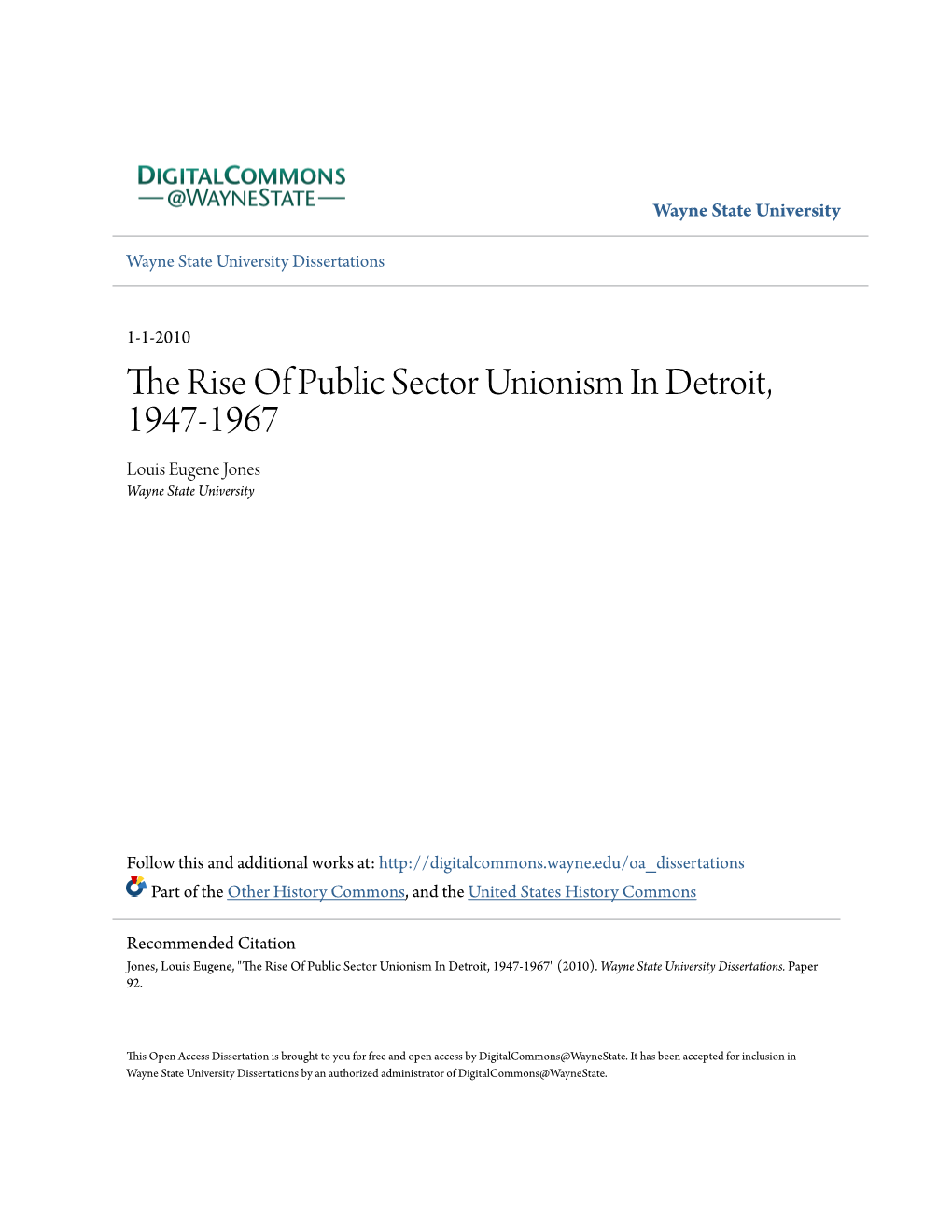 The Rise of Public Sector Unionism in Detroit, 1947-1967 Louis Eugene Jones Wayne State University