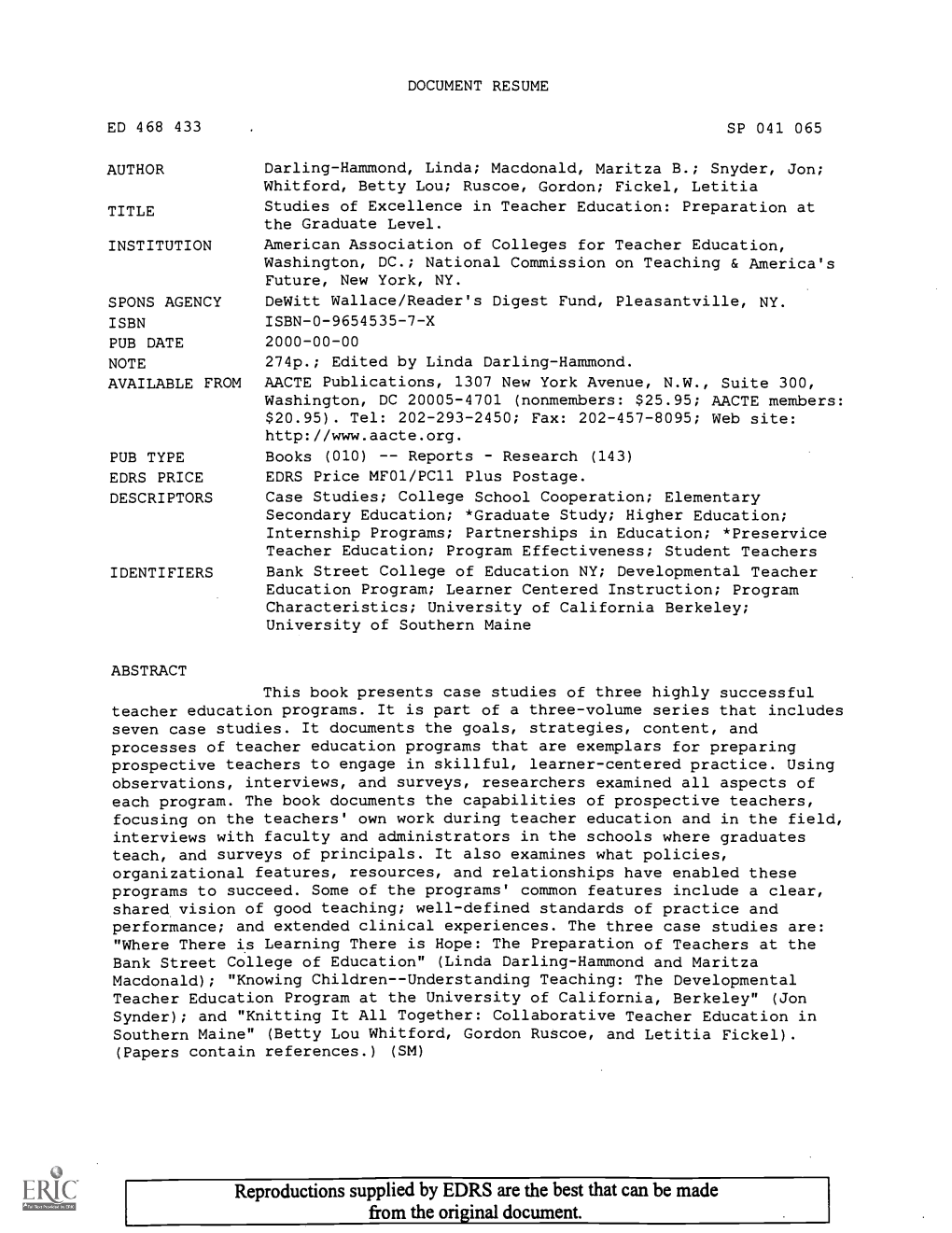 Studies in Excellence in Teacher Education: Preparation at the Graduate Level May Be Ordered From: AACTE Publications A16