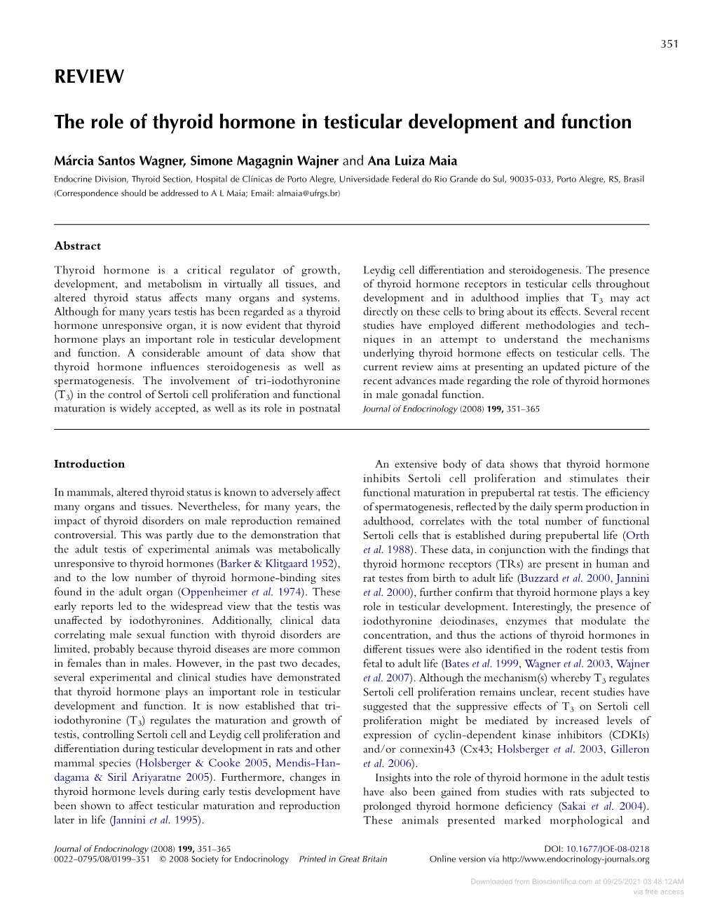 REVIEW the Role of Thyroid Hormone in Testicular Development and Function