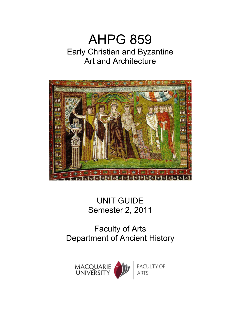 AHPG 859 Early Christian and Byzantine Art and Architecture