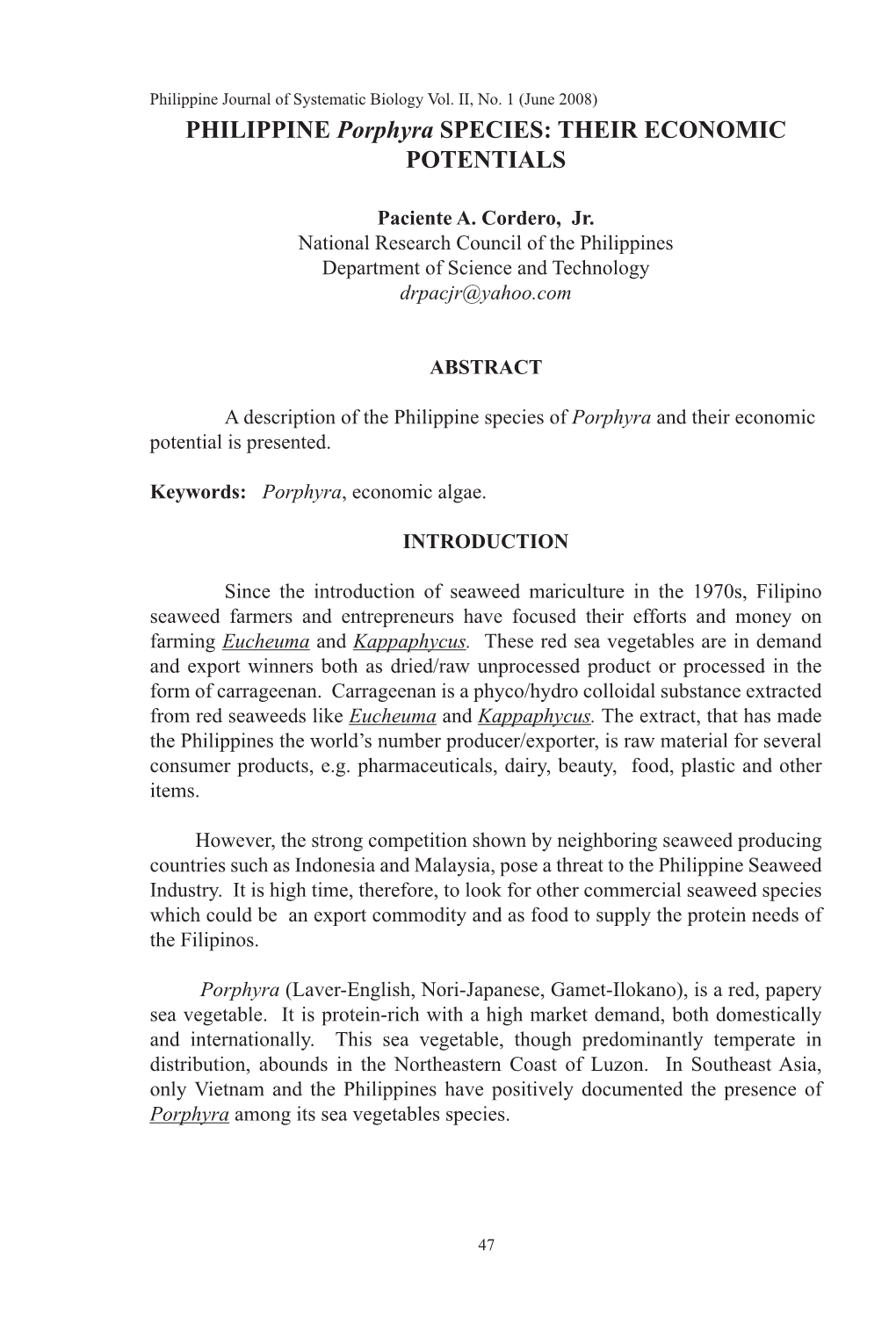 PHILIPPINE Porphyra SPECIES: THEIR ECONOMIC POTENTIALS