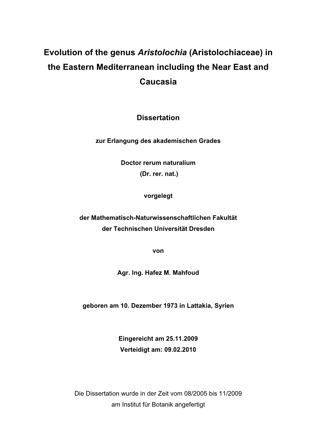 Systematic of the Genus Aristolochia in the Eastern Mediterranean Including the Near East and Caucasia”