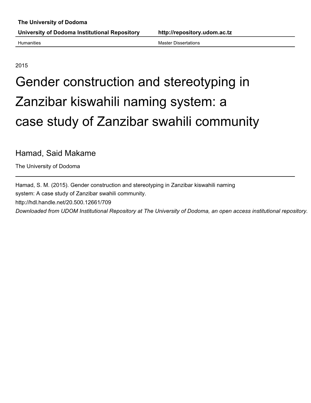 Gender Construction and Stereotyping in Zanzibar Kiswahili Naming System: a Case Study of Zanzibar Swahili Community