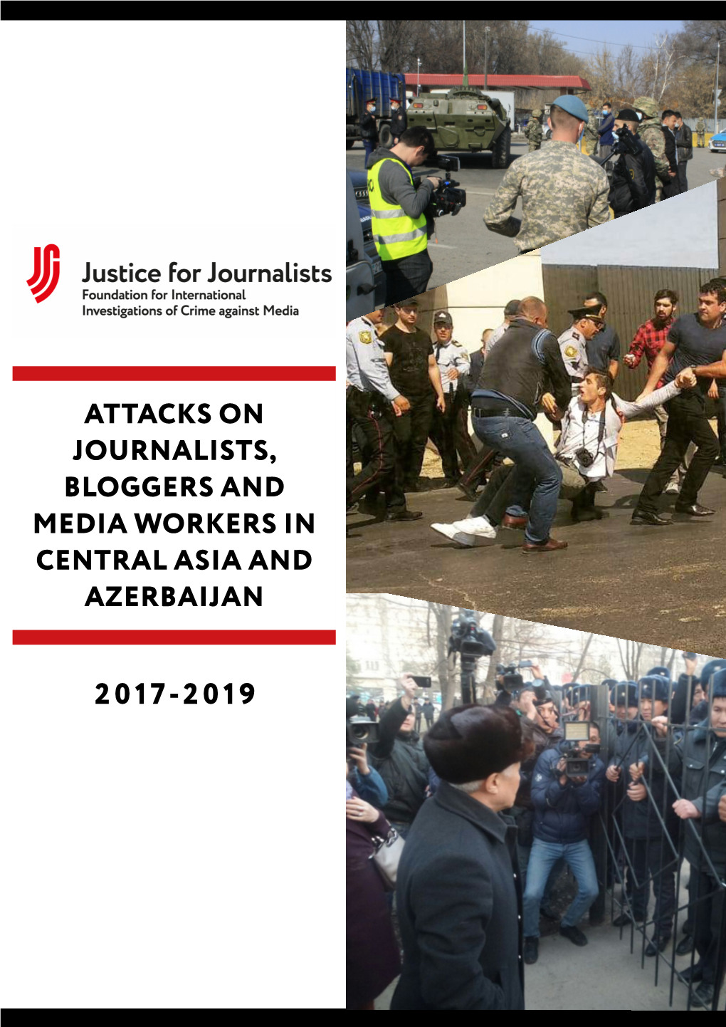Attacks on Journalists, Bloggers and Media Workers in Central Asia and Azerbaijan