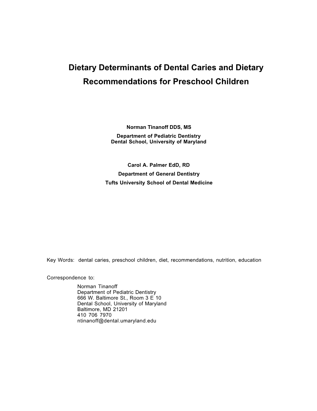 Dietary Determinants of Dental Caries and Dietary Recommendations for Preschool Children