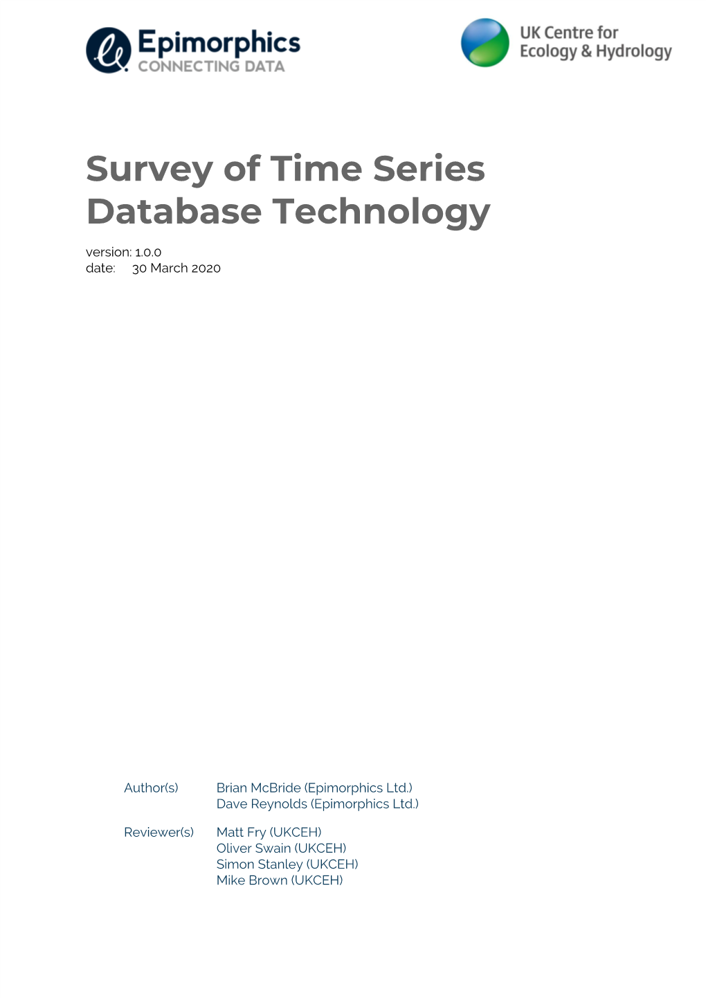 Survey of Time Series Database Technology Version: 1.0.0 Date: 30 March 2020