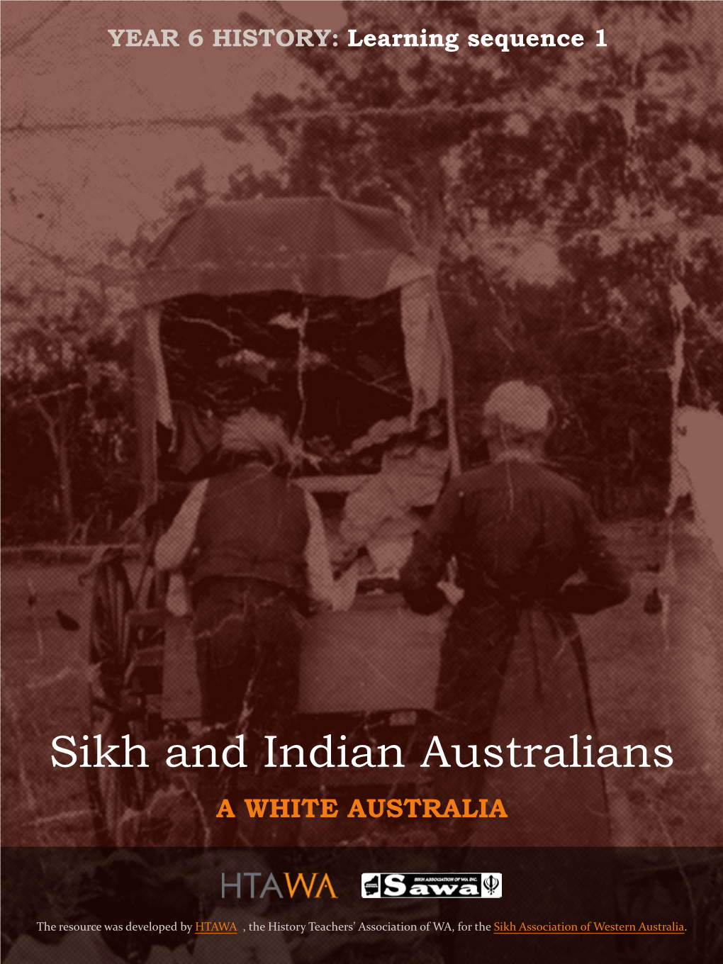 Sikh and Indian Australians a WHITE AUSTRALIA