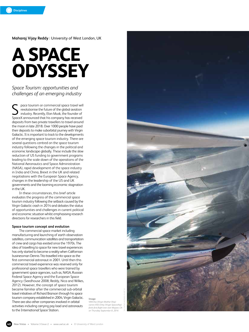 A SPACE ODYSSEY Space Tourism: Opportunities and Challenges of an Emerging Industry