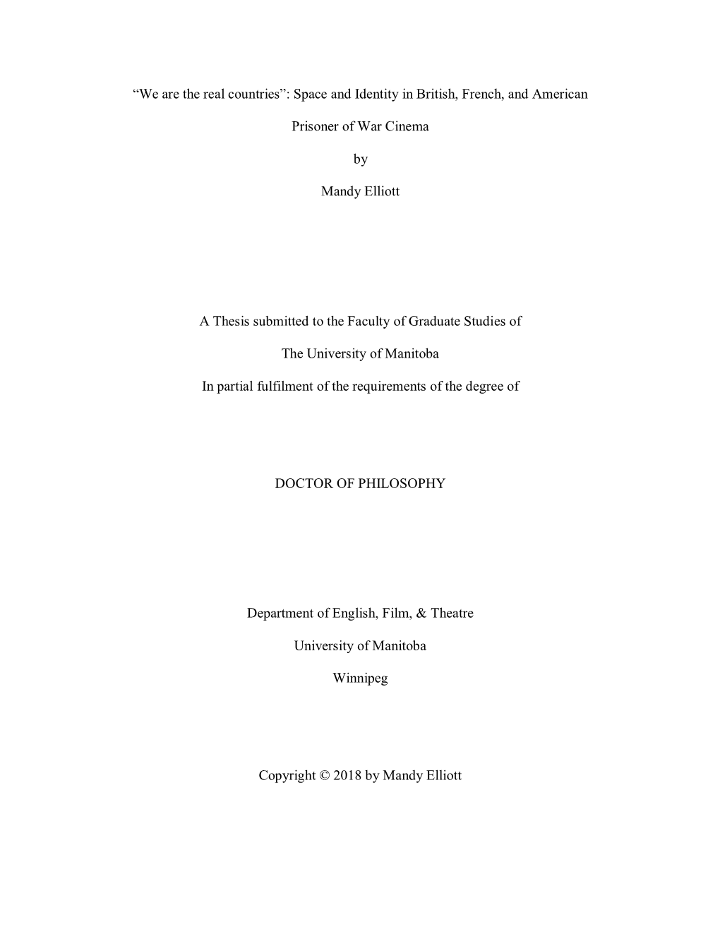 “We Are the Real Countries”: Space and Identity in British, French, and American Prisoner of War Cinema by Mandy Elliott A